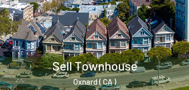 Sell Townhouse Oxnard ( CA )